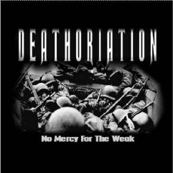 Deathoriation : No Mercy for the Weak